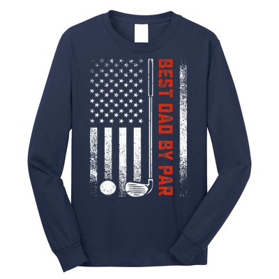 Best Dad By Par Funny Golf Daddy Fathers Day US Flag Gifts Long Sleeve Shirt