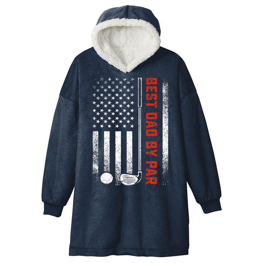 Best Dad By Par Funny Golf Daddy Fathers Day US Flag Gifts Hooded Wearable Blanket