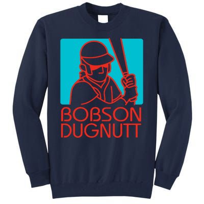 Bobson Dugnutt Tall Sweatshirt