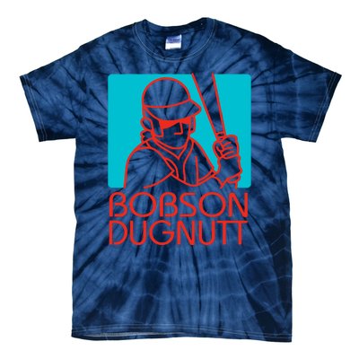 Bobson Dugnutt Tie-Dye T-Shirt