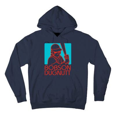 Bobson Dugnutt Tall Hoodie