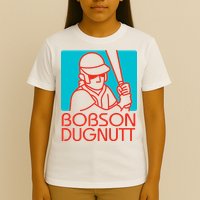 Bobson Dugnutt T-Shirt