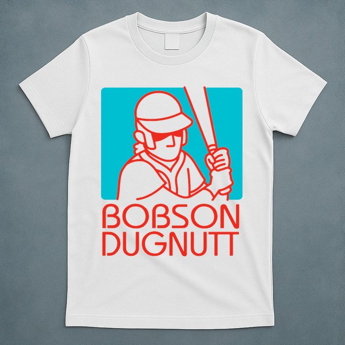 Bobson Dugnutt T-Shirt