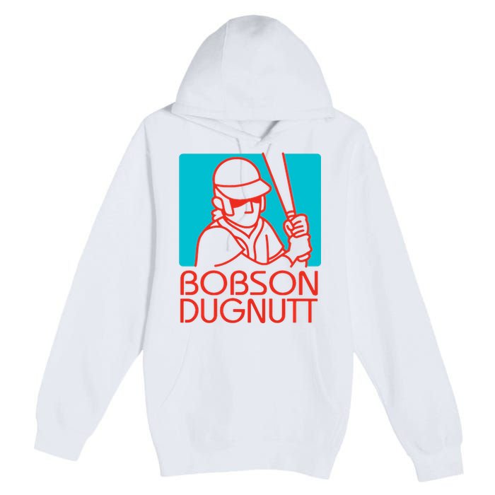 Bobson Dugnutt Premium Pullover Hoodie