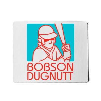 Bobson Dugnutt Mousepad