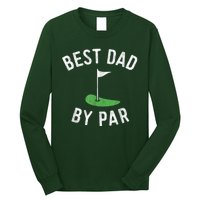 Best Dad By Par Funny Golf Fathers Day Gift Daddy Long Sleeve Shirt