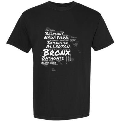 Boogie Down Bronx Neighborhoods Word Cloud Bronx New York Garment-Dyed Heavyweight T-Shirt