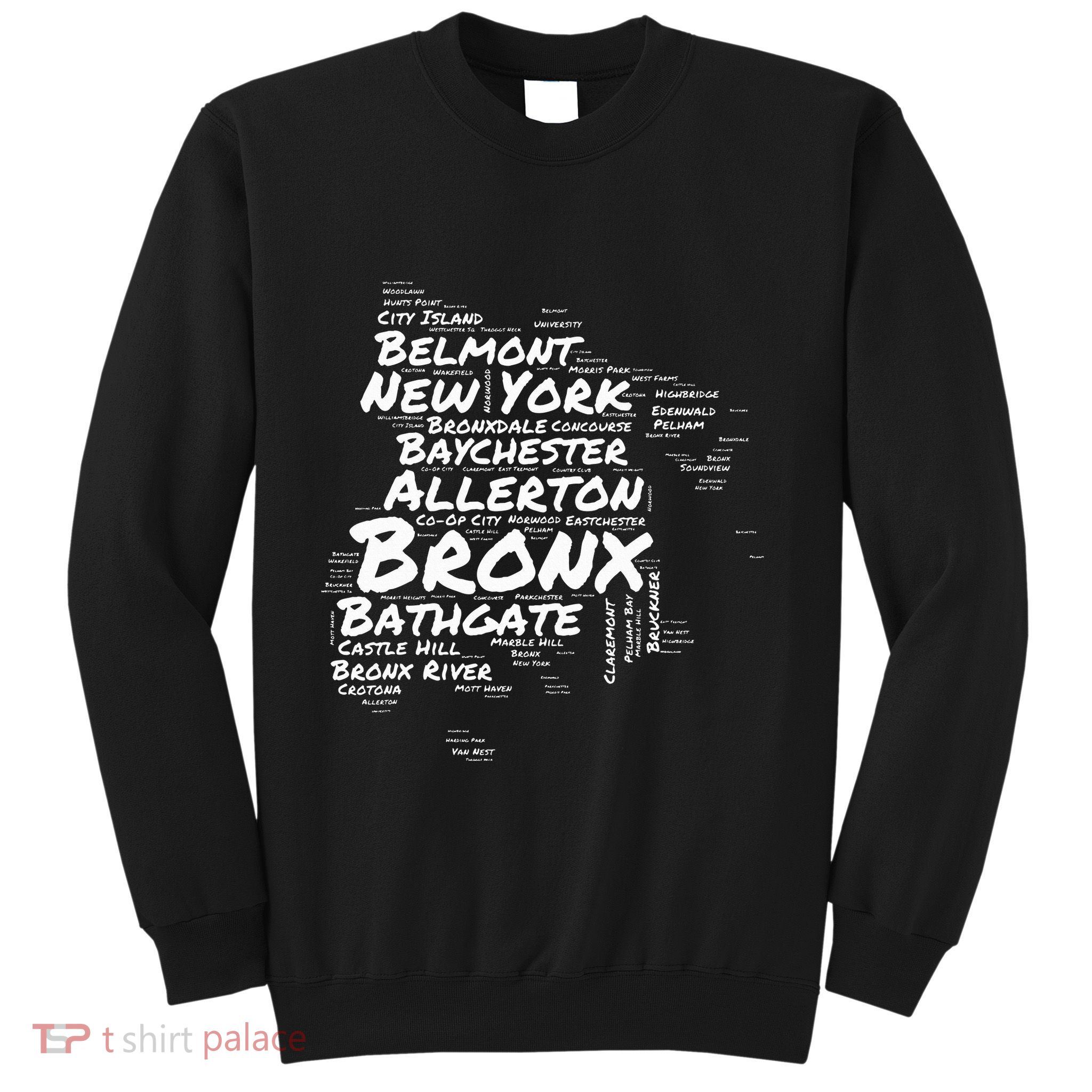 Boogie Down Bronx Neighborhoods Word Cloud Bronx New York Sweatshirt