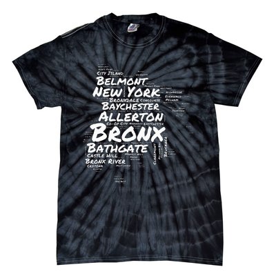 Boogie Down Bronx Neighborhoods Word Cloud Bronx New York Tie-Dye T-Shirt