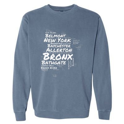 Boogie Down Bronx Neighborhoods Word Cloud Bronx New York Garment-Dyed Sweatshirt