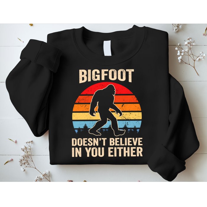 Bigfoot Doesnt Believe In You Either Bigfoot Doesn't Plus Size Sweatshirt