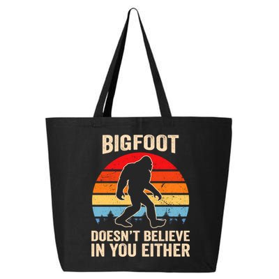 Bigfoot Doesnt Believe In You Either Bigfoot Doesn't Plus Size 25L Jumbo Tote