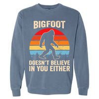 Bigfoot Doesnt Believe In You Either Bigfoot Doesn't Plus Size Garment-Dyed Sweatshirt