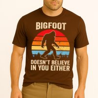 Bigfoot Doesnt Believe In You Either Bigfoot Doesn't Plus Size Performance Shirt