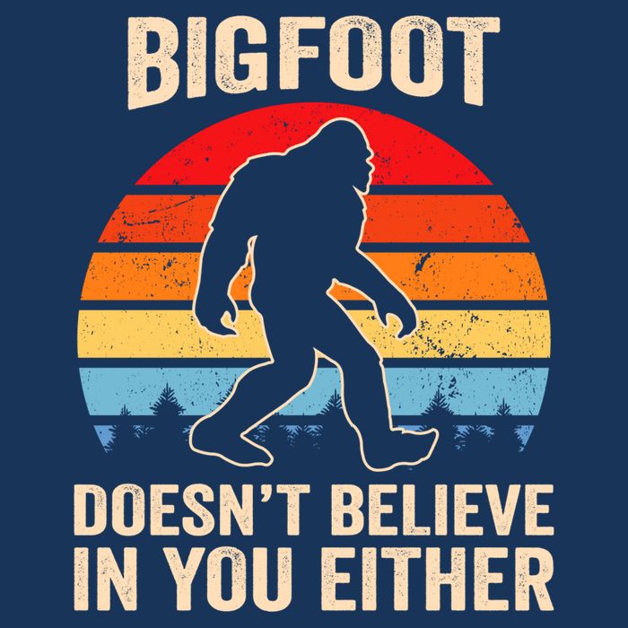 Bigfoot Doesnt Believe In You Either Bigfoot Doesn't Plus Size Infant Baby Jersey Bodysuit