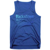 Blacknificent Definition Black History Black Pride Cool Gift Tank Top