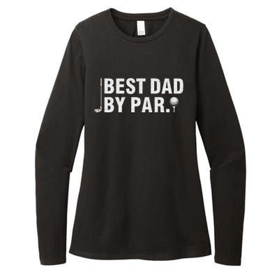 Best Dad By Par Funny Golf Daddy Fathers Day Birthday Gifts Womens CVC Long Sleeve Shirt