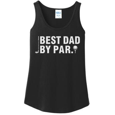 Best Dad By Par Funny Golf Daddy Fathers Day Birthday Gifts Ladies Essential Tank