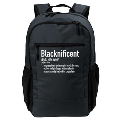 Blacknificent Definition Black History Black Pride Cool Gift Daily Commute Backpack