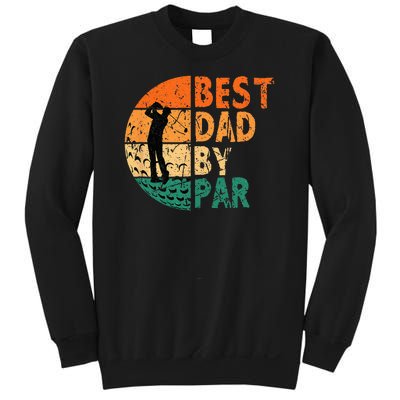 Best Dad By Par Golf Father's Day Golfing Funny Sweatshirt