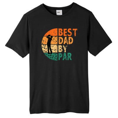 Best Dad By Par Golf Father's Day Golfing Funny Tall Fusion ChromaSoft Performance T-Shirt