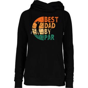 Best Dad By Par Golf Father's Day Golfing Funny Womens Funnel Neck Pullover Hood