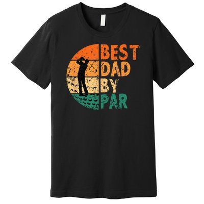 Best Dad By Par Golf Father's Day Golfing Funny Premium T-Shirt