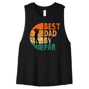 Best Dad By Par Golf Father's Day Golfing Funny Women's Racerback Cropped Tank