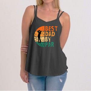 Best Dad By Par Golf Father's Day Golfing Funny Women's Strappy Tank