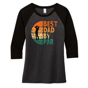 Best Dad By Par Golf Father's Day Golfing Funny Women's Tri-Blend 3/4-Sleeve Raglan Shirt