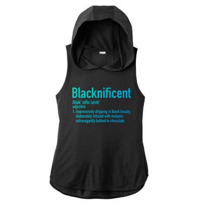 Blacknificent Definition Black History Black Pride Cool Gift Ladies PosiCharge Tri-Blend Wicking Draft Hoodie Tank