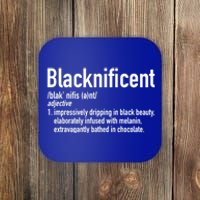 Blacknificent Definition Black History Black Pride Gift Coaster