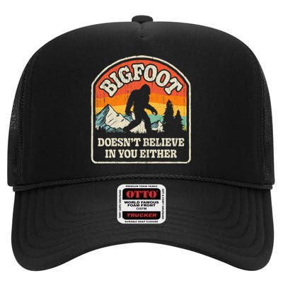 Bigfoot Doesn't Believe In You Either Funny Sasquatch Retro High Crown Mesh Back Trucker Hat