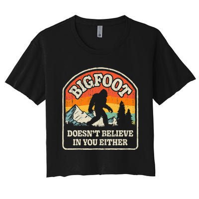 Bigfoot Doesn't Believe In You Either Funny Sasquatch Retro Women's Crop Top Tee