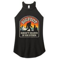 Bigfoot Doesn't Believe In You Either Funny Sasquatch Retro Women's Perfect Tri Rocker Tank