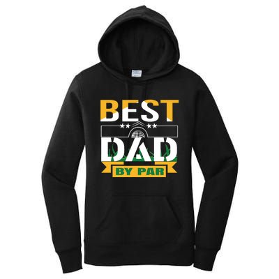 Best Dad By Par Women's Pullover Hoodie