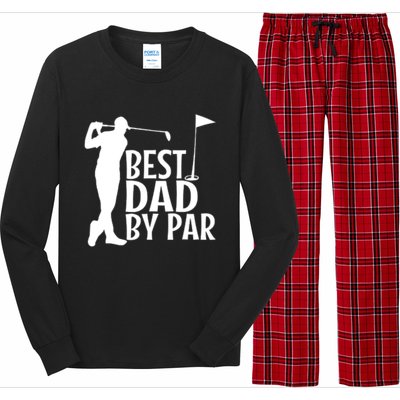 Best Dad By By Funny Father FatherS Day Golfer Golf Gift Long Sleeve Pajama Set