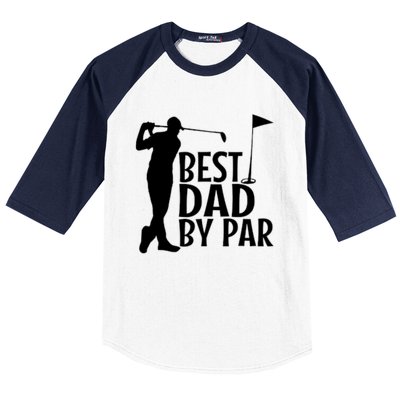 Best Dad By By Funny Father FatherS Day Golfer Golf Gift Baseball Sleeve Shirt