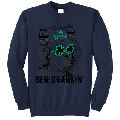 Ben Drankin Benjamin Franklin Funny St Patricks Day Tall Sweatshirt