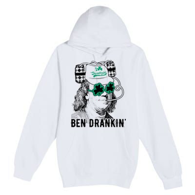 Ben Drankin Benjamin Franklin Funny St Patricks Day Premium Pullover Hoodie