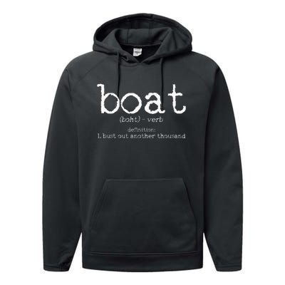 Boat Definition Bust Out Another Thousand Funny Boating Gift Performance Fleece Hoodie