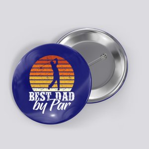 Best Dad By Par Golfing Dads Who Golf Fathers Day Golf Dads Great Gift Button