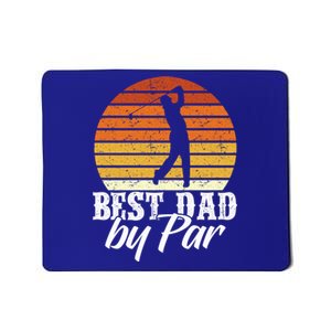 Best Dad By Par Golfing Dads Who Golf Fathers Day Golf Dads Great Gift Mousepad