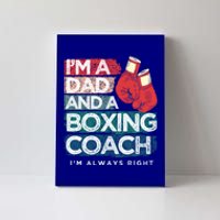 Boxing Daddy Boxer Dad Boxing Coach For FatherS Day Gift Canvas