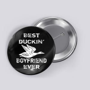 Best Duckin Boyfriend Ever Funny Duck Hunter Hunting Gift Button