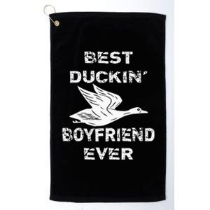 Best Duckin Boyfriend Ever Funny Duck Hunter Hunting Gift Platinum Collection Golf Towel