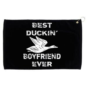 Best Duckin Boyfriend Ever Funny Duck Hunter Hunting Gift Grommeted Golf Towel