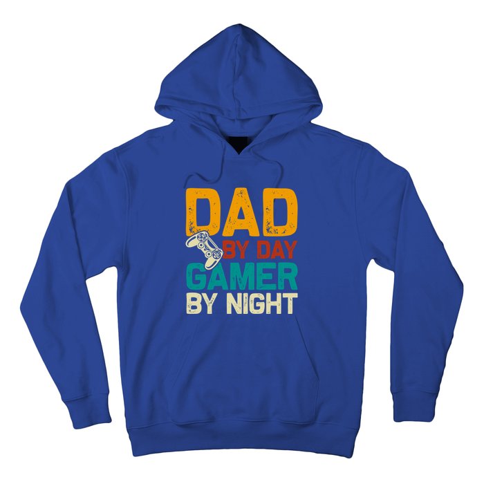 Birthday Dad By Day Gamer By Night Funny Gift Hoodie