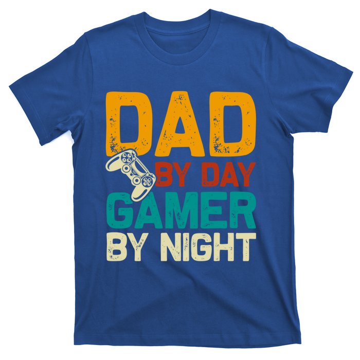 Birthday Dad By Day Gamer By Night Funny Gift T-Shirt