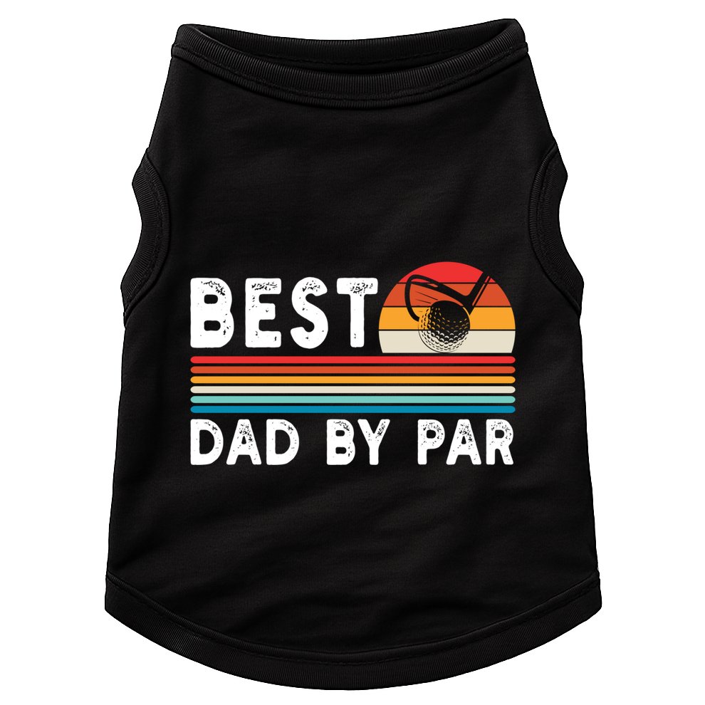 Best Dad By Par Golf Funny Golf Golfing FatherS Day Golfer Great Gift Doggie Tank
